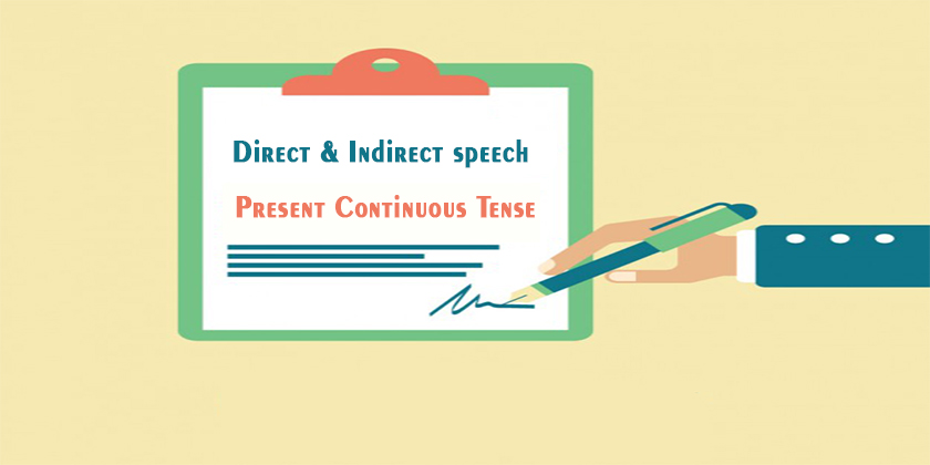 Direct and Indirect of Present Continuous Tense