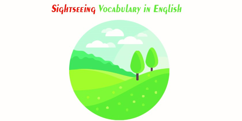 English Vocabulary for Tourism and Sightseeing